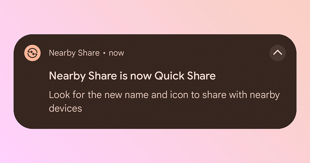 Android 鄰近分享 Nearby Share 被抓到將改名 Quick Share